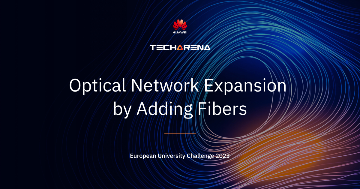 Optical Network Expansion by Adding Fibers — TECHARENA